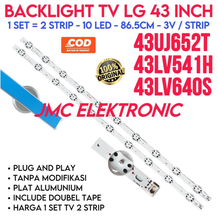 BACKLIGHT TV LED LG 43 INCH 43UJ652T 43LV541H 43LV640S 43LV541 43LV640 43UJ652 LAMPU BL 43 INCH 10K 