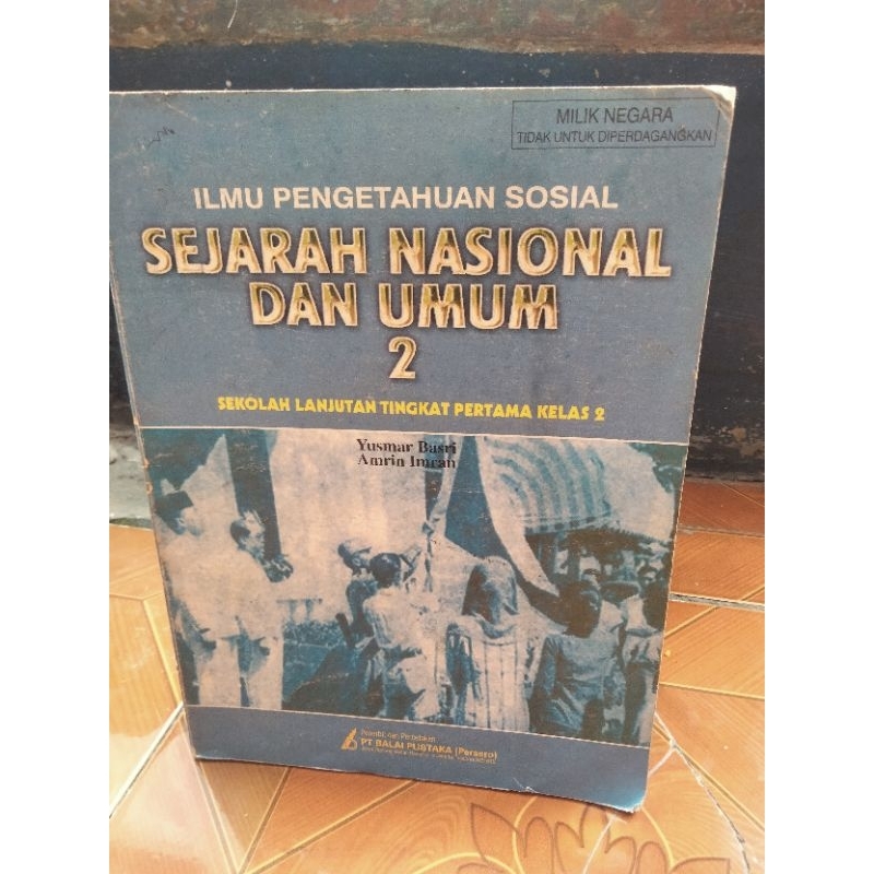 ILMU PENGETAHUAN SOSIAL SEJARAH NASIONAL DAN UMUM 2 SLTP