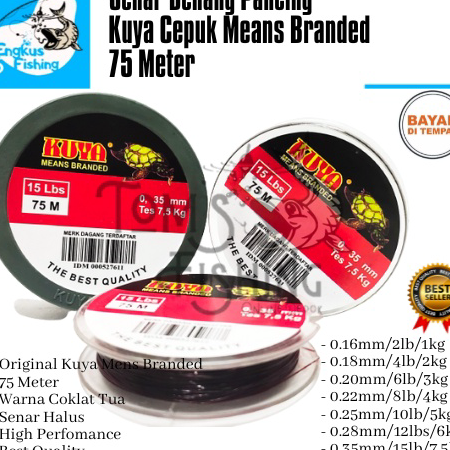 Diskon Senar Benang Pancing Kuya Cepuk 75 Meter (0.16mm - 0.35mm) Original Coklat Tua - Engkus Fishi