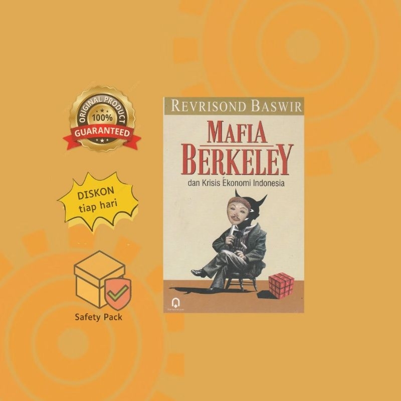 Mafia Berkeley dan Krisis Ekonomi Indonesia - Revrisond Baswir