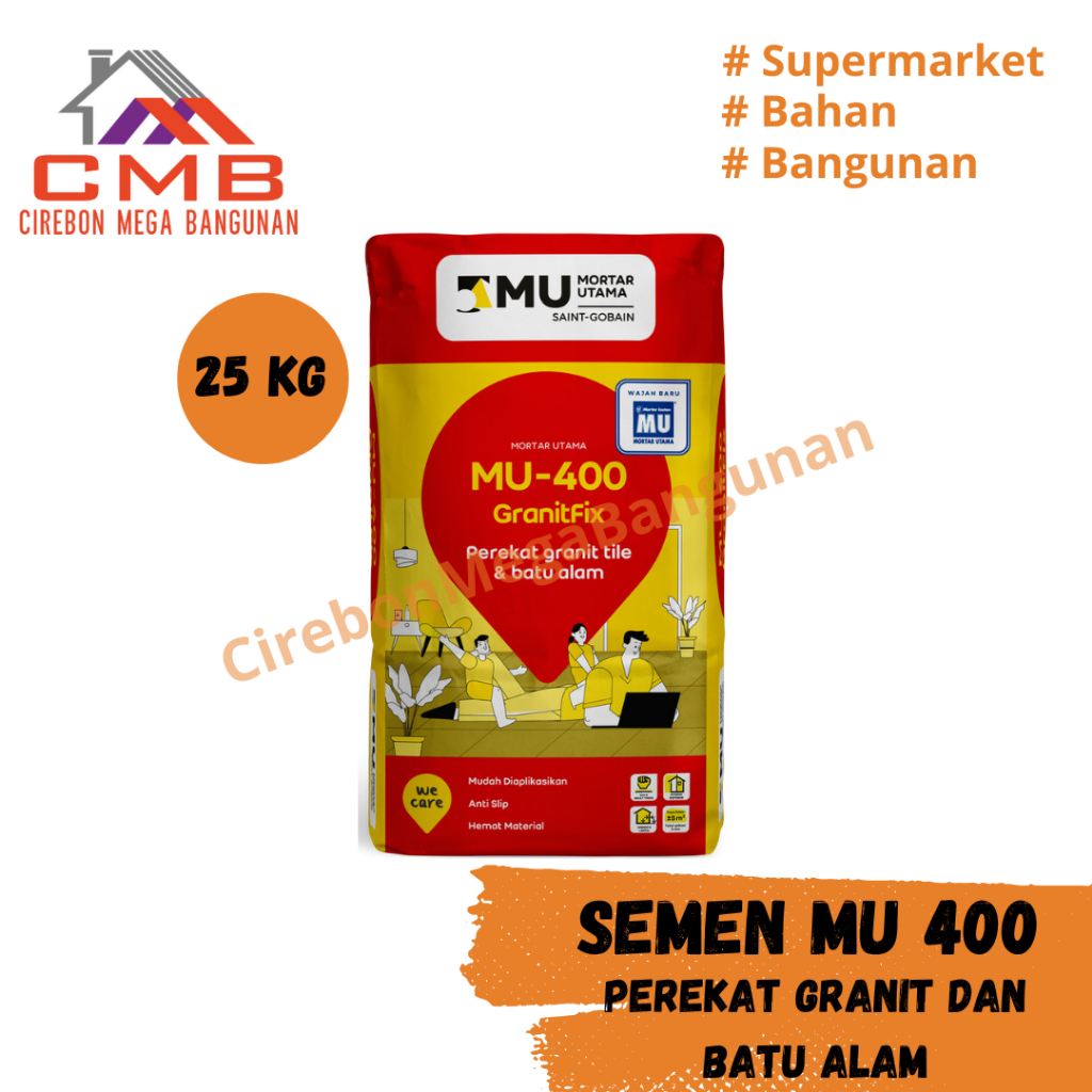 SEMEN MU 400 25KG / SEMEN PEREKAT GRANIT / MU 400 / PEREKAT GRANIT / SEMEN / SEMEN MURAH / SEMEN BER