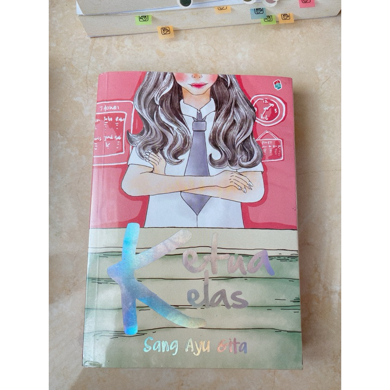 

Ketua Kelas by Sang Ayu Gita/Novel-Preloved