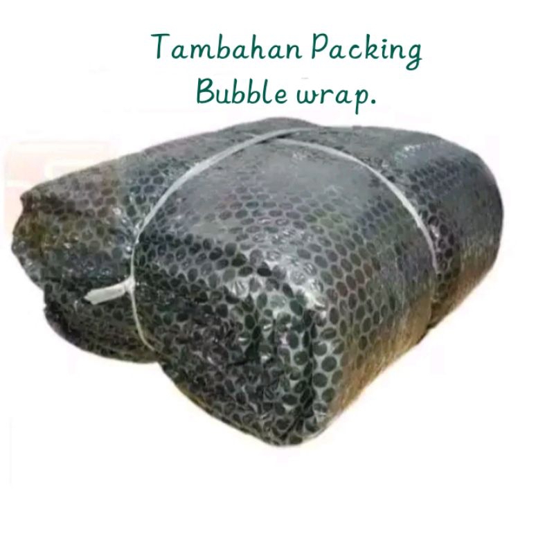 

Bubble wrap Tambahan Packing.