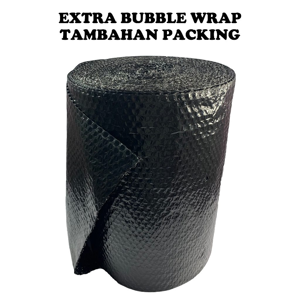 

EXTRA BUBBLE WRAP / TAMBAHAN PACKING
