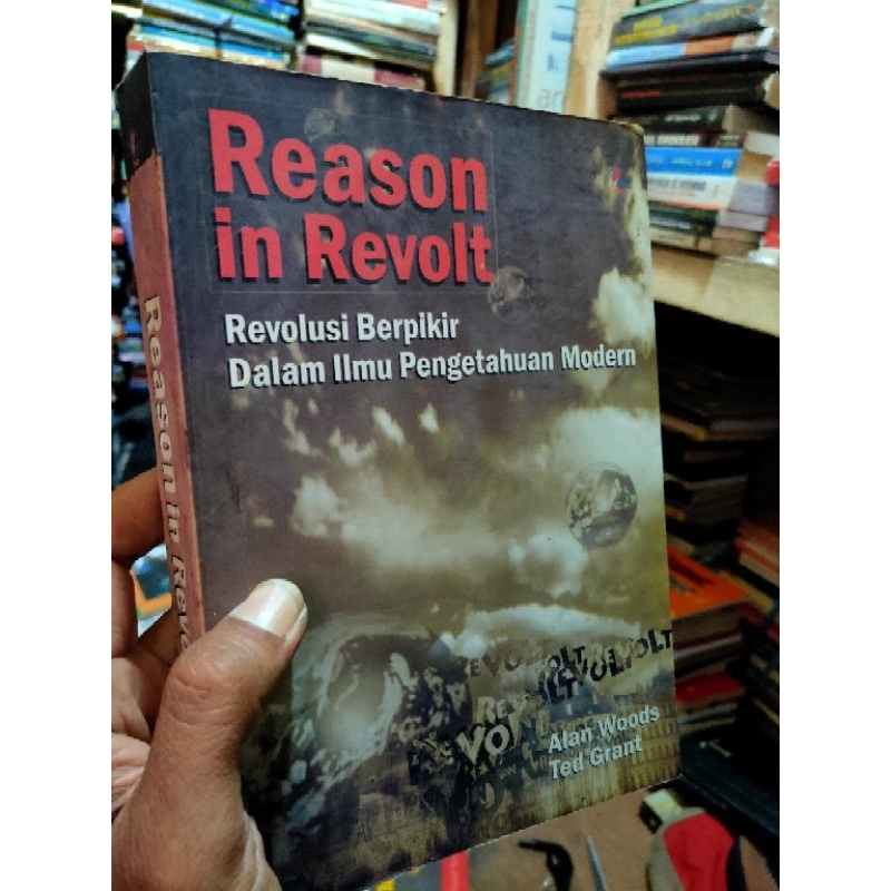 Reason in revolt : revolusi berpikir dalam ilmu pengetahuan modern oleh Alan Woods, Ted Grant NUPY