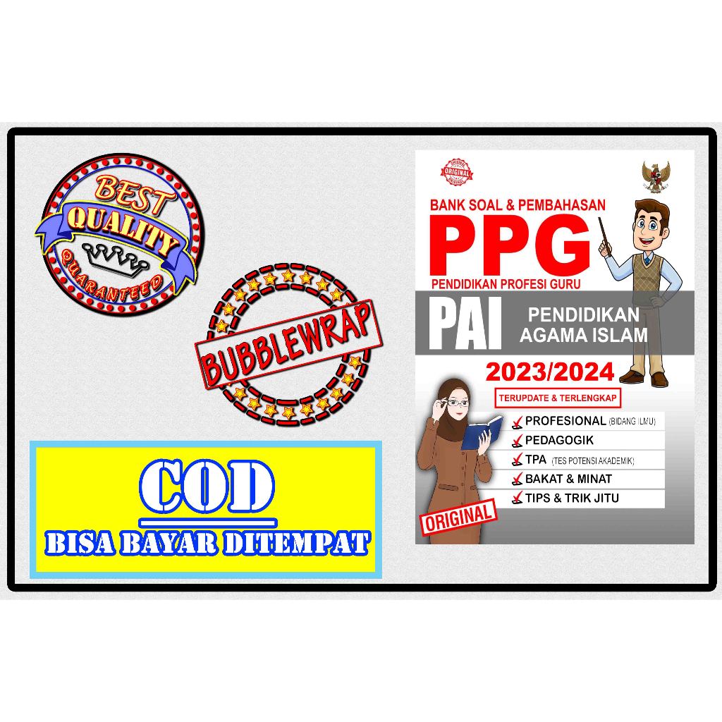 

BUKU BANK SOAL DAN PEMBAHASAN PPG FORMASI GURU PAI (PENDIDIKAN AGAMA ISLAM)