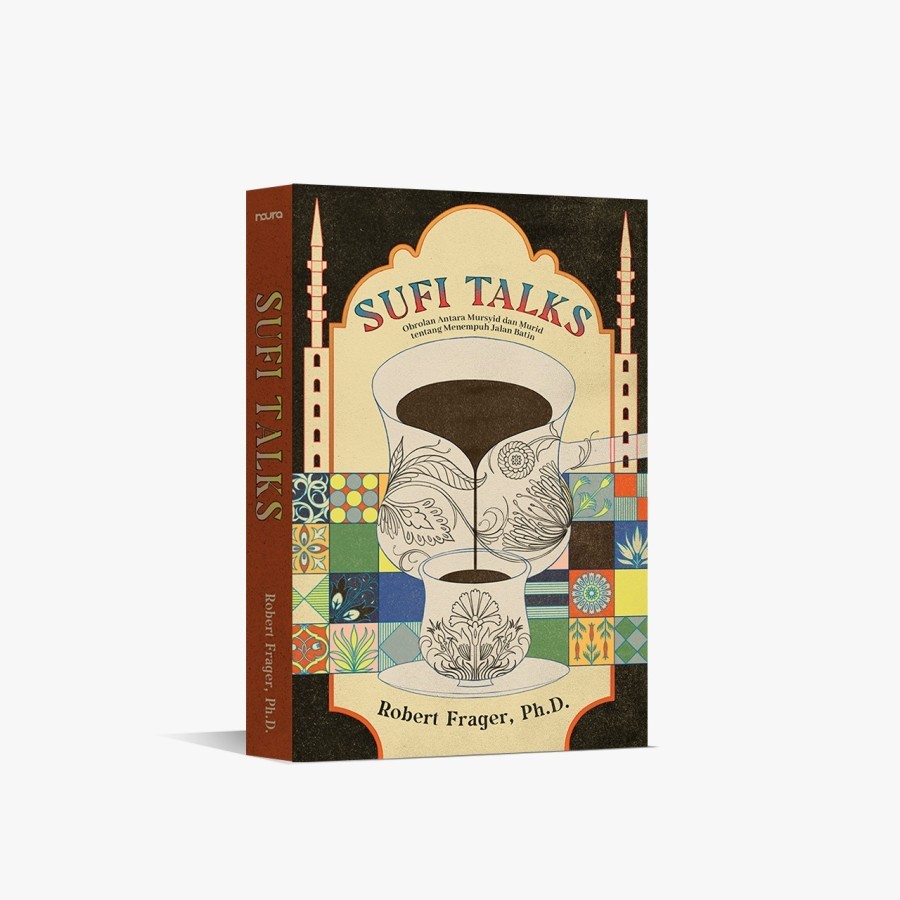 BUKU SUFI TALKS : OBROLAN TENTANG MENEMPUH JALAN BATIN