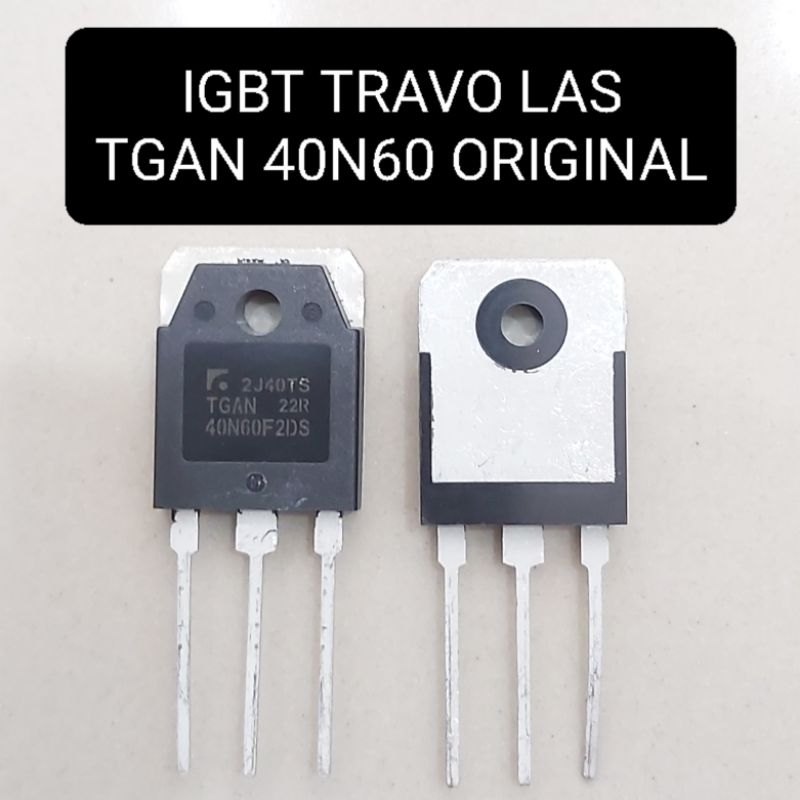 Transistor IGBT 40N60 Travo Las TGAN