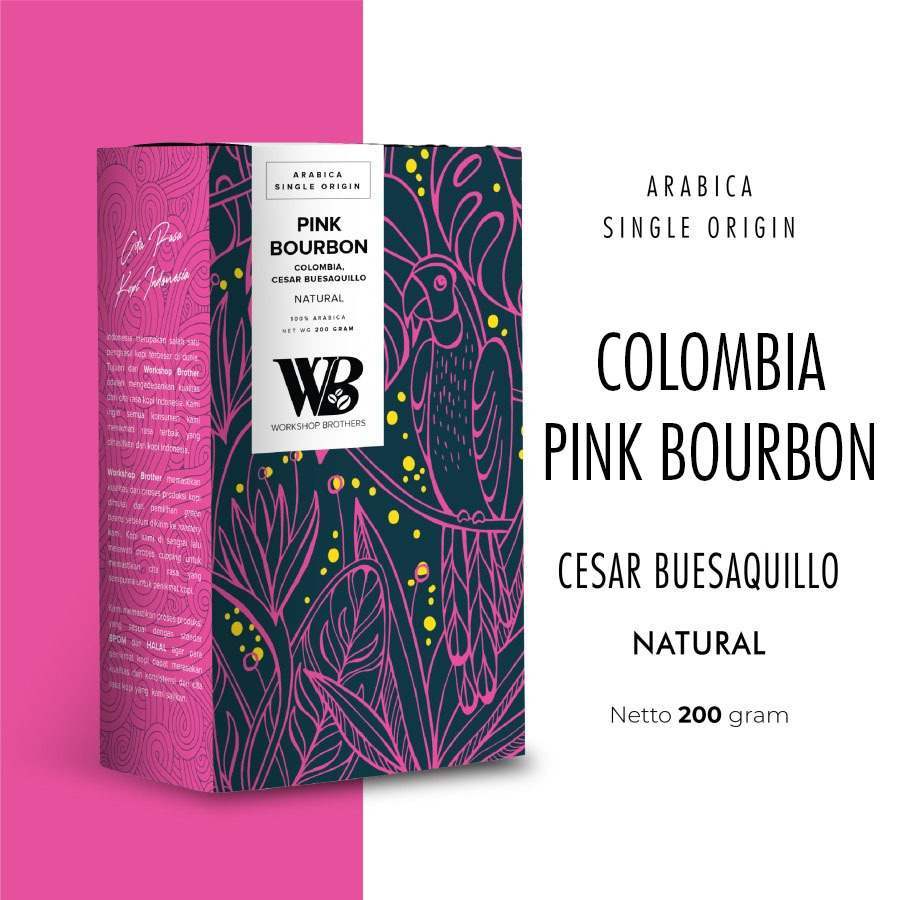 

Workshop Brother Kopi Arabica Colombia Pink Bourbon Caesar Buesqullo Natural Single Origin