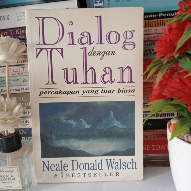 ORIGINAL BUKU BEST-SELLLER DIALOG DENGAN TUHAN, by Neale Donald Walsch