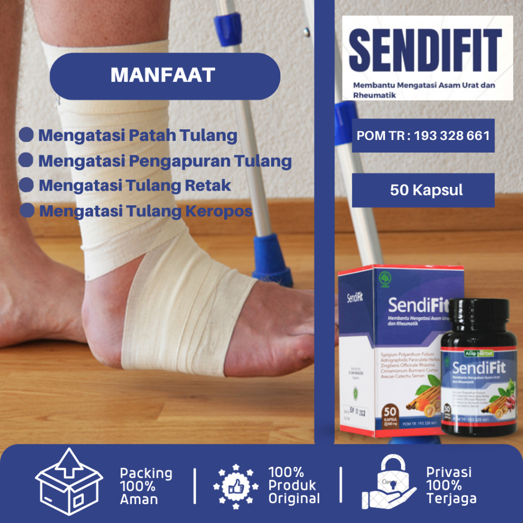 Obat Patah Tulang Kaki, Obat Patah Tulang Tangan, Obat Patah Tulang Paha, Obat Patah Tulang Dan Reta