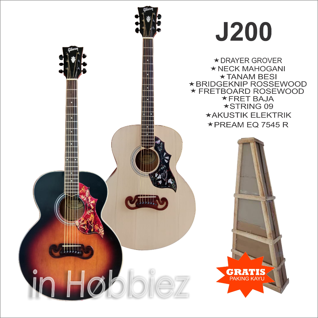 GITAR AKUSTIK ELEKTRIK/ GITAR JUMBO/ GITAR MERANTI/ GITAR J200/ GITAR CUSTOM/ GITAR AKUSTIK/ GITAR M