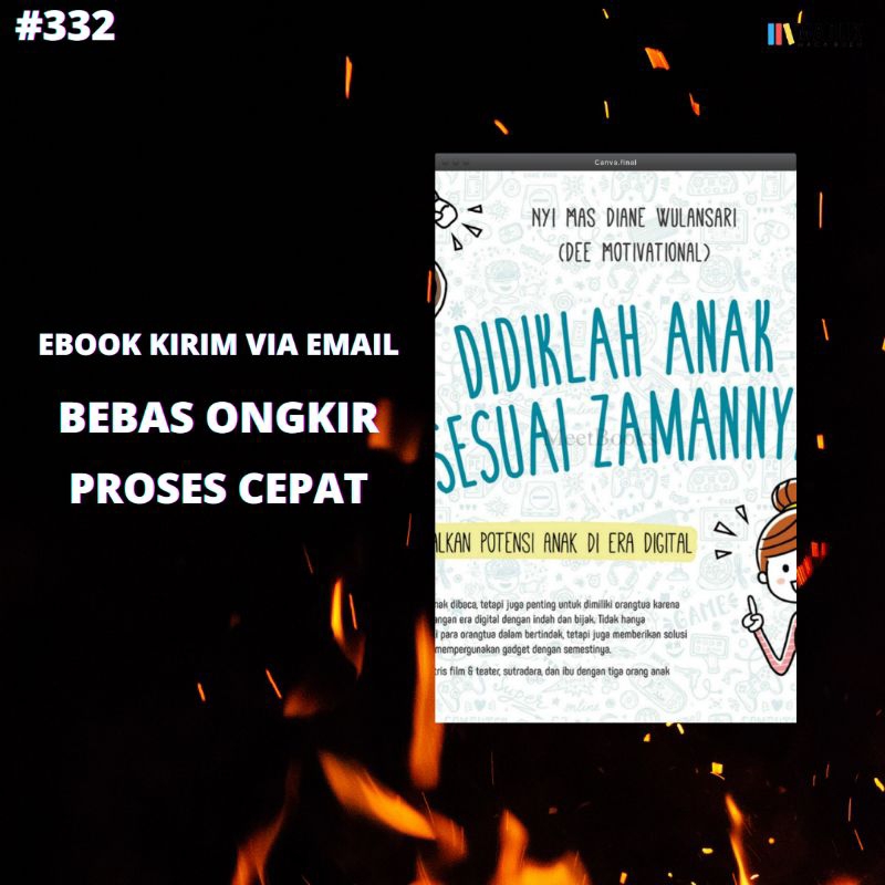 

DIDIKLAH ANAK SESUAI ZAMANNYA