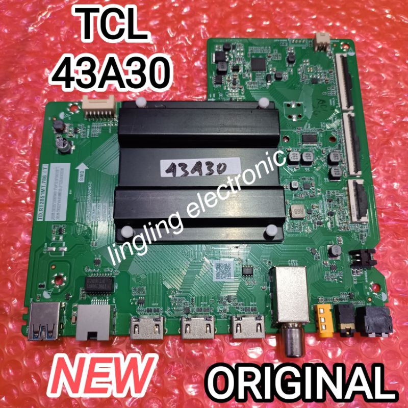 MAINBOARD TV TCL 43A30 ORIGINAL MB TV TCL 43A30 ORIGINAL NEW