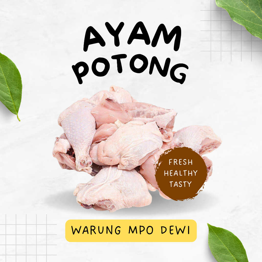 

Daging Ayam Potong Negeri Fresh