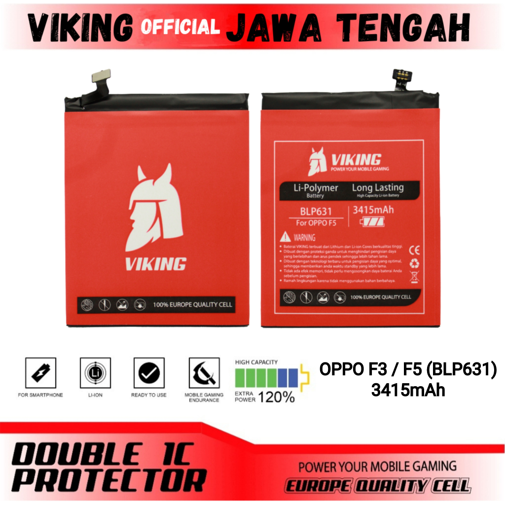 VIKING Baterai Oppo F3 / F5 / F5+ / A77 (BLP631) Double Power