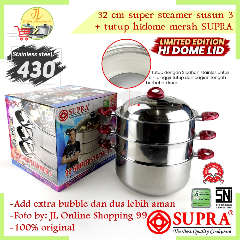 SUPRA SUPER SUPER STEAMER 32 SUSUN 3 STAINLESS + TUTUP KACA HI DOME / Panci susun 3 / panci susun 32