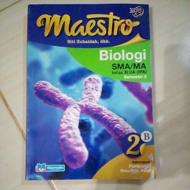maestro biologi untuk SMA kelas XI B semester 2
