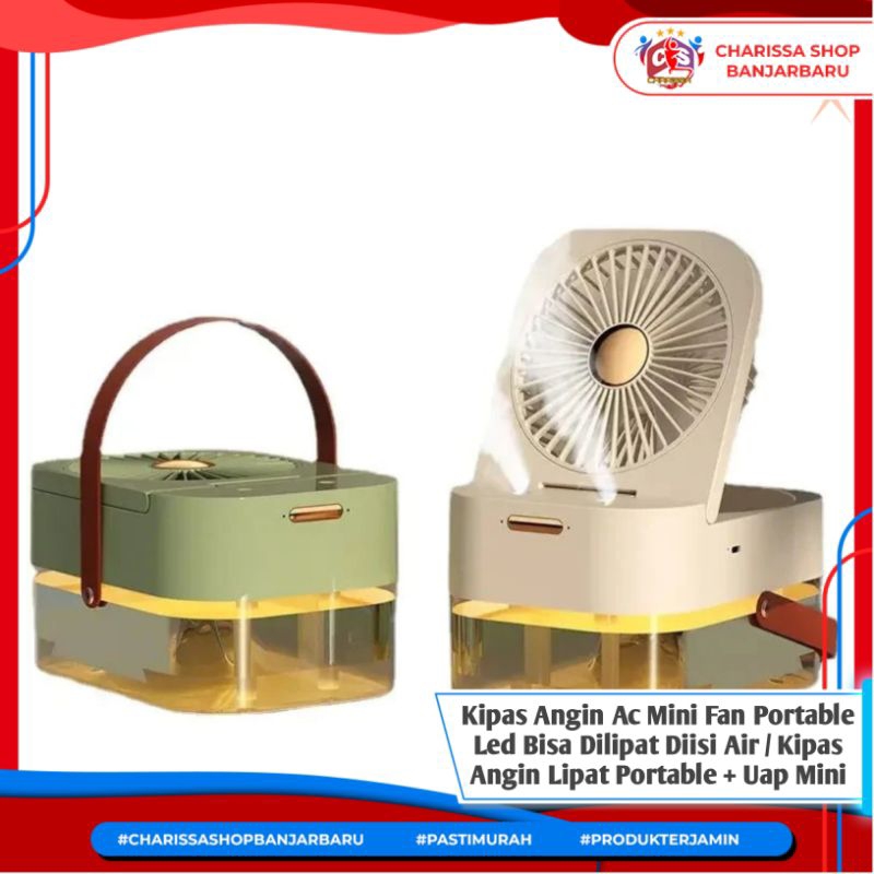 Kipas Angin Ac Mini Fan Portable Tanpa Remot Led Bisa Dilipat Diisi Air / Kipas Angin Lipat Portable