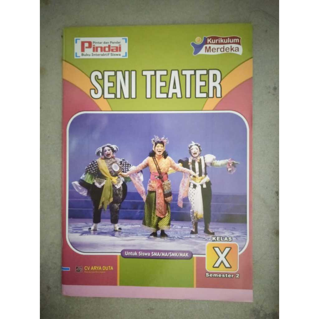 

Buku LKS Pindai Kurikulum Merdeka CV.ARYA DUTA| SENI TEATER untuk Kelas X/10 SMA/MA Semester-2 (Cetakan Terbaru November 2023)
