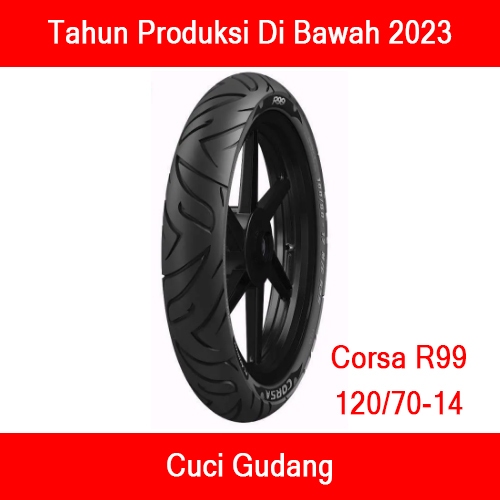 Ban Lebar Corsa R99 120/70 - 14 TAHUN LAMA