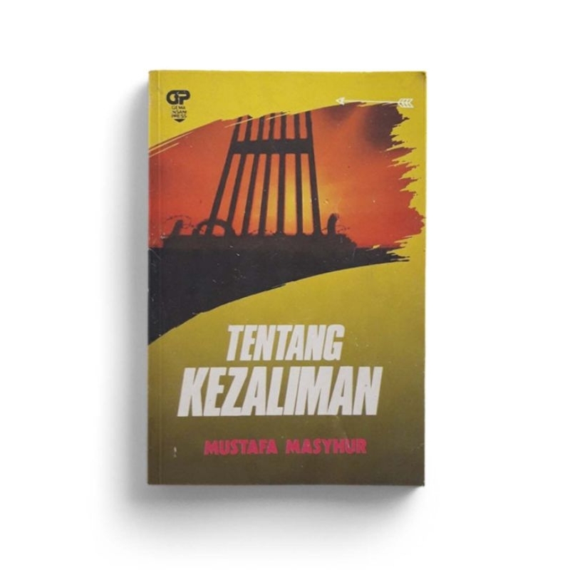 Tentang Kezaliman - Mustafa Masyhur
