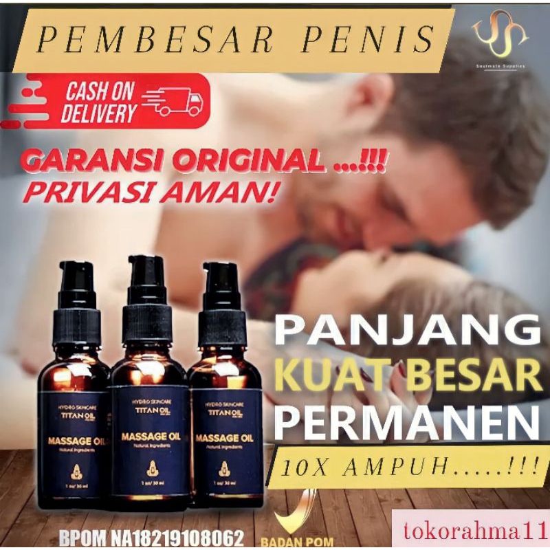 pembesar penis100%ampuh minyak Titan oil message skincare semprot asli pembesarpenis permanen origin