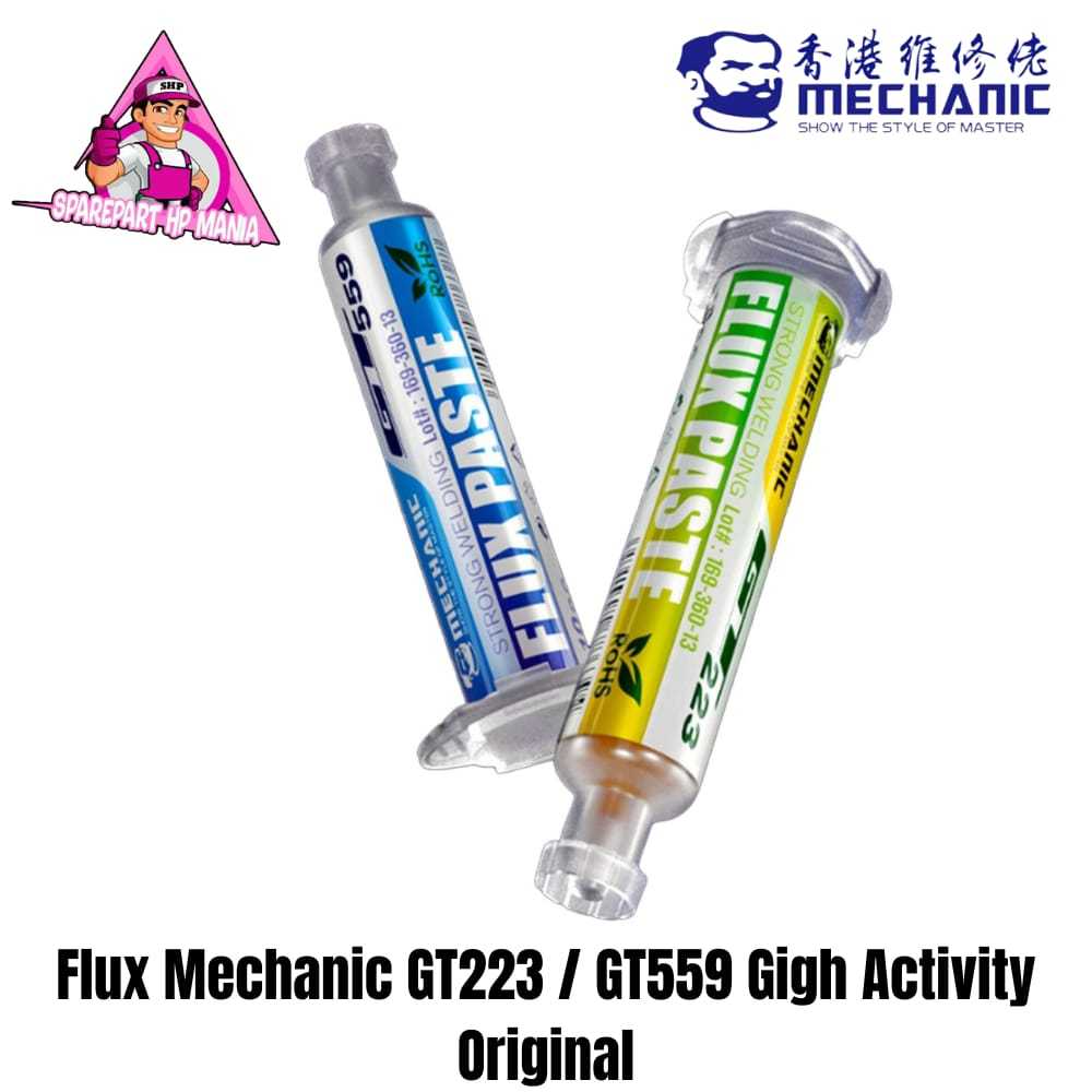 FLUX MECHANIC GT223 GT559 GIGH ACTIVITY PASTA SOLDER ORIGINAL