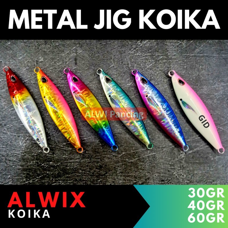 ALWIX Metal Jig KOIKA 30gr 40gr 60gr 80gr Umpan Jigging Laut Slow Retrieve