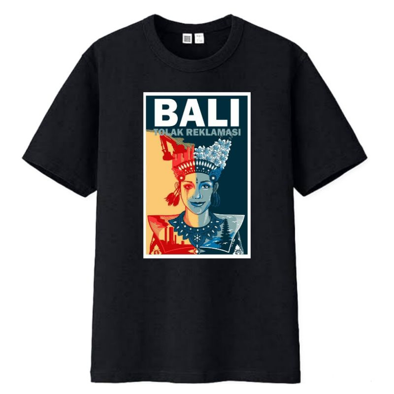 KAOS BTR BALI TOLAK REKLAMASI BY (IBU PERTIWI)