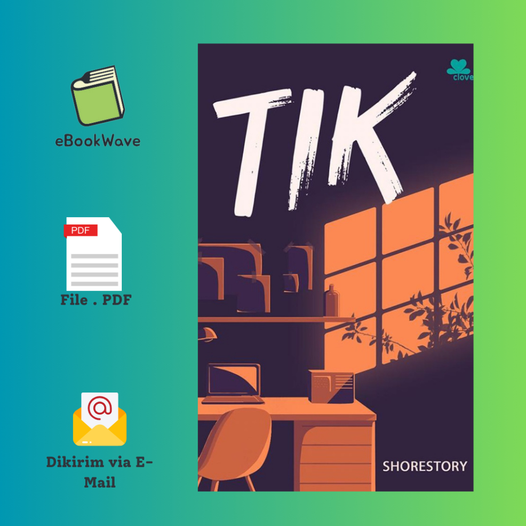 

TIK By Shorestory Book BEST SELLER (Bahasa Indonesia) Pdf