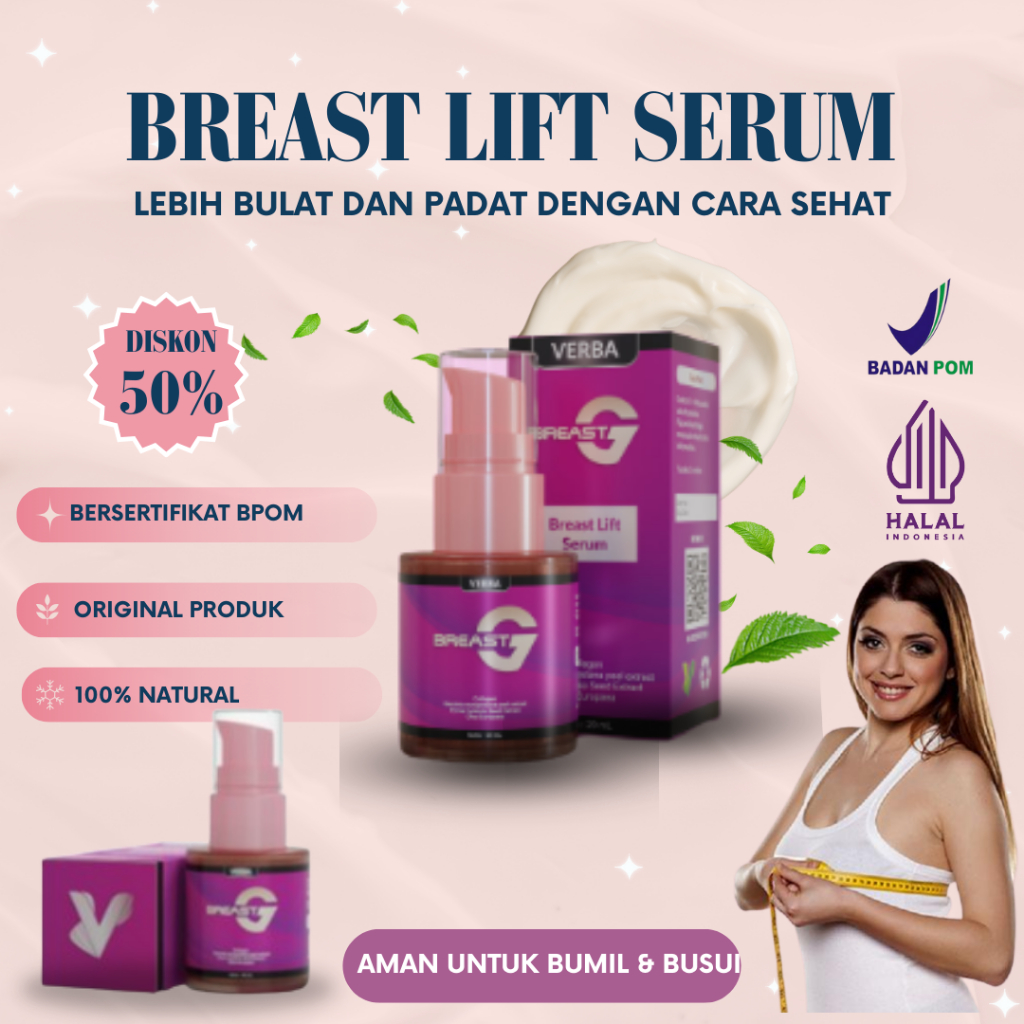 BREAST G SERUM PEMBESAR PAYUDARA PENGENCANG PAYUDARA PERAWATAN PAYUDARA ORIGINAL BPOM BREAST SERUM P