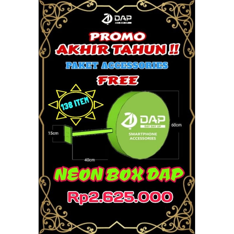 Program Neonbox DAP Akhir Tahun (Aksesoris plus Neonbox) 2.6 Jutaan