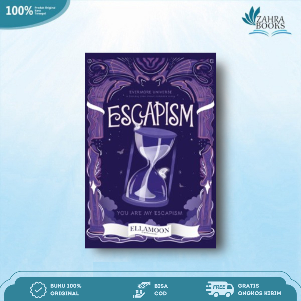 Novel Escapism Karya Ellamoon - Fantasious