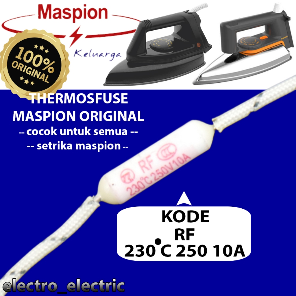 Thermofuse  Fuse sekring thermal pengaman setrika maspion original cocok untuk semua model setrika m