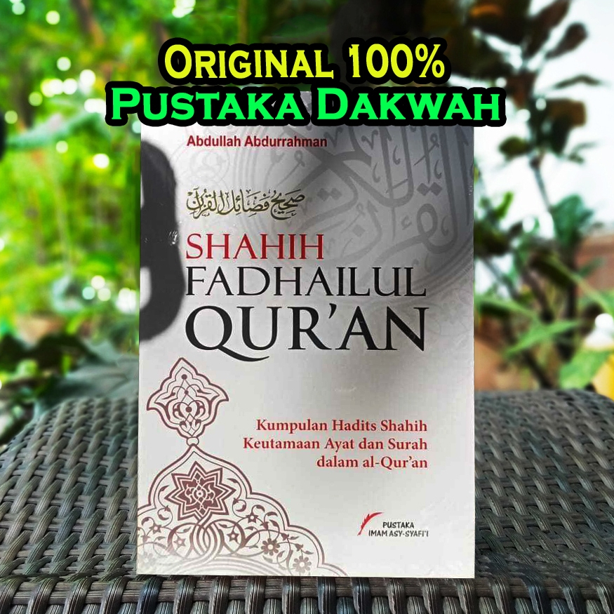 SHAHIH FADHAILUL QURAN Abdullah Abdurrahman