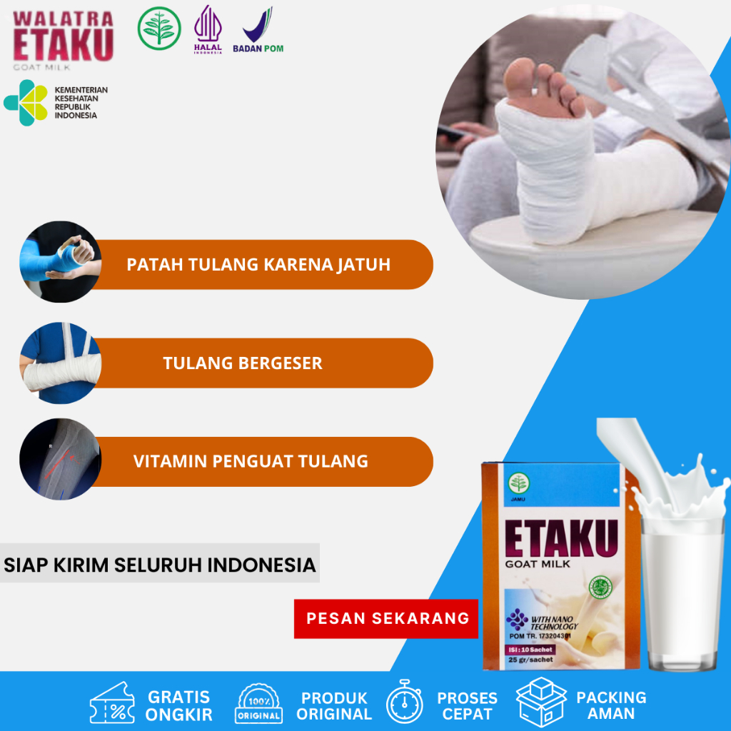 

Susu Penyembuh Patah Tulang, Nutrisi Untuk Tulang Dan Memperkuat Sendi Tulang, Radang Sendi, Tulang Keropos, Susu Penguat Tulang, Tulang Bergeser, Patah Tulang Karena Kecelakaan, Menguatkan Tulang Dengan Etaku Goat Milk
