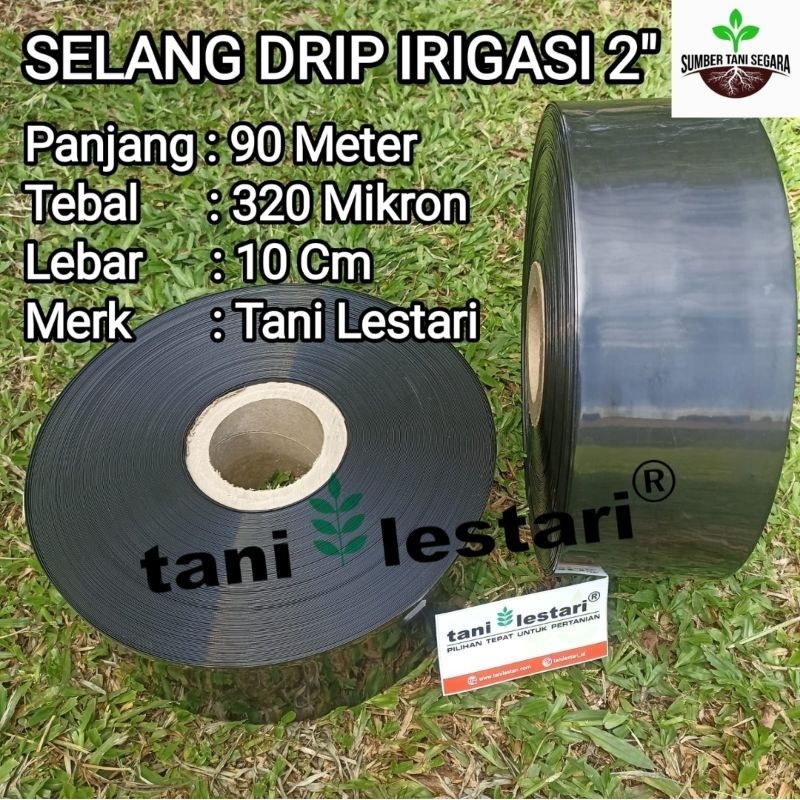 SELANG DRIP IRIGASI 2" TANI LESTARI