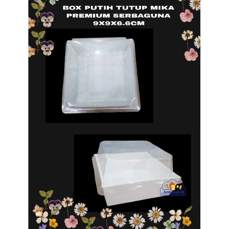 

BOX PUTIH TUTUP MIKA PREMIUM SERBAGUNA 9X9X6.5CM