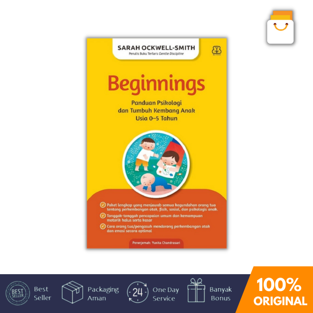 Buku Beginnings - Panduan Psikologi dan Tumbuh Kembang Anak Usia 0-5 Tahun - Mizan