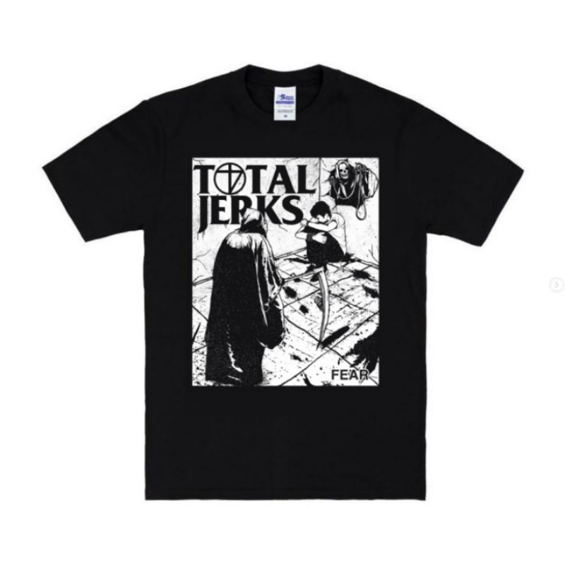 TS.TOTAL JERKS "Fear"