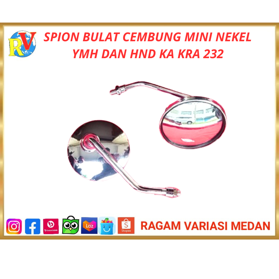 SPION VARIASI BULAT KACA CEMBUNG MINI NEKEL YAMAHA DAN HONDA 232 KAKRA