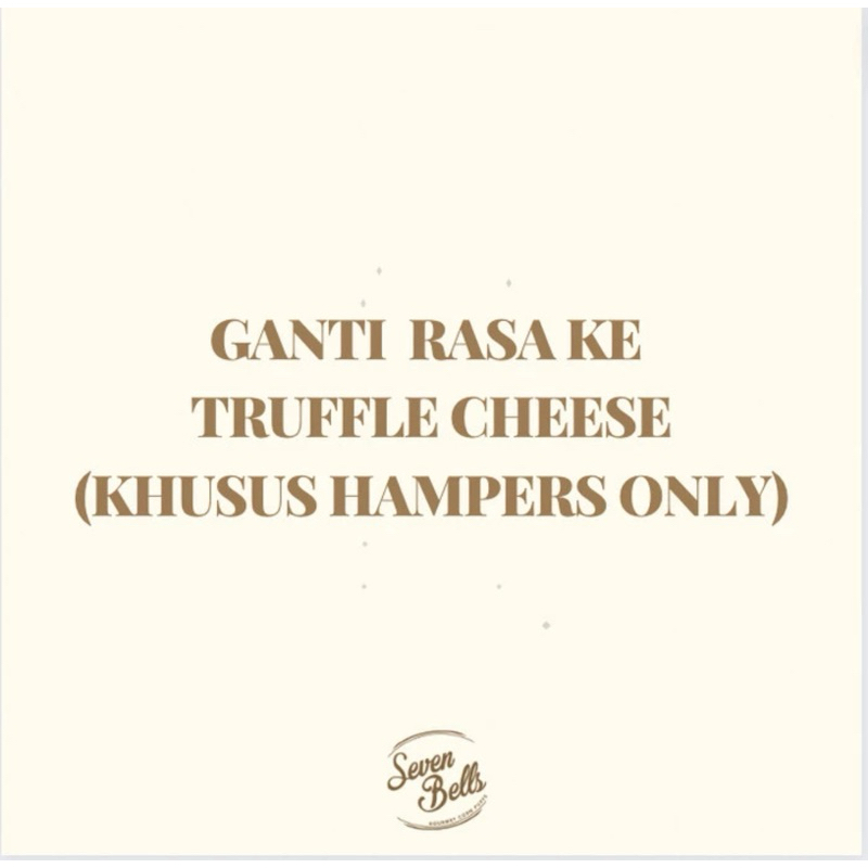 

upgrade (ganti) rasa ke Truffle Cheese (khusus hampers saja)