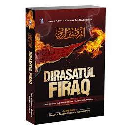Buku Dirasatul Firaq Kupas Tuntas Sekte-Sekte Klasik Dalam islam - Zam Zam
