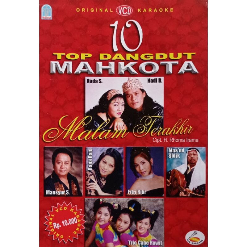 VCD ORIGINAL 10 TOP DANGDUT MAHKOTA NADA SORAYA & NADI BARAKA,  RANA RANI, FITRI KIKI DLL