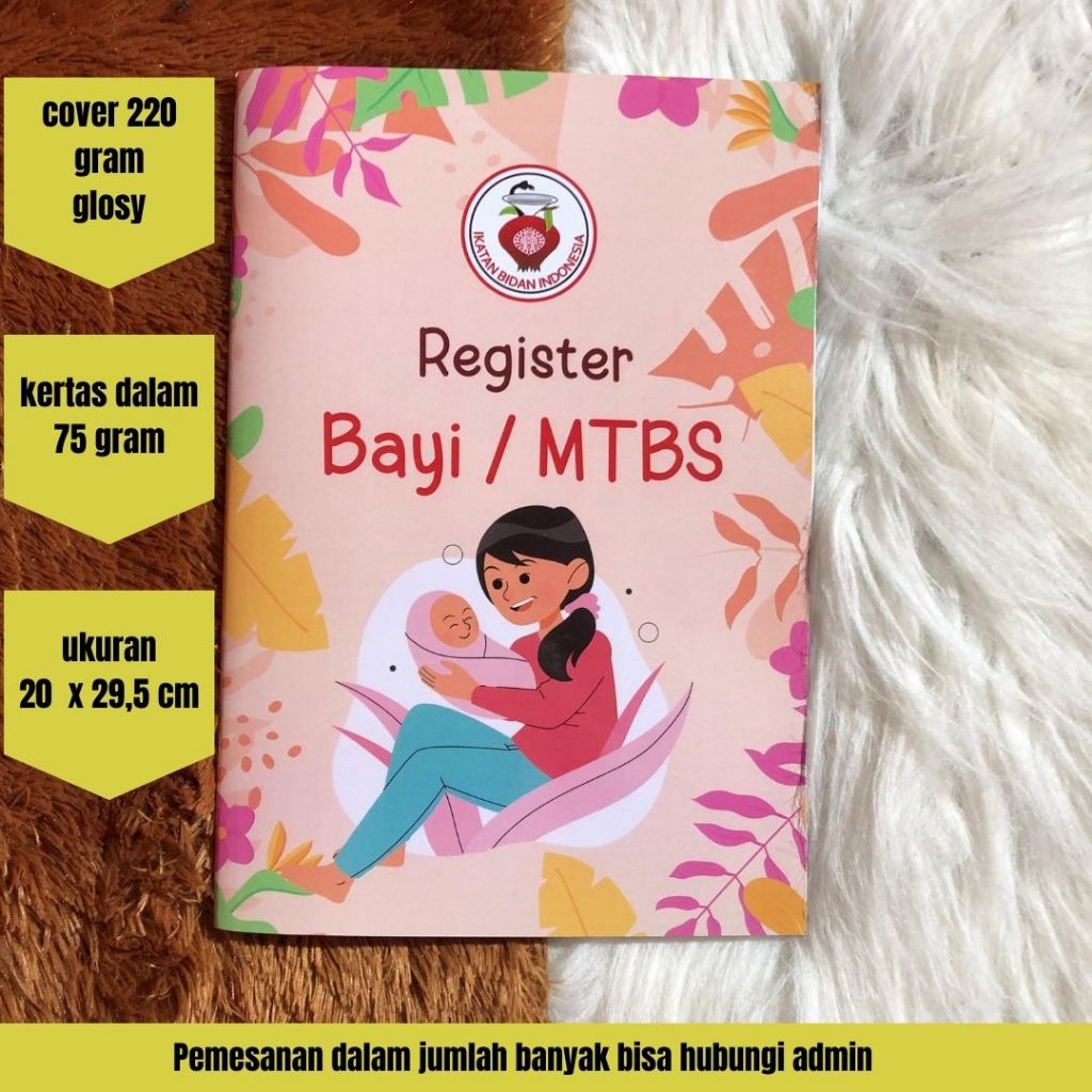 

BUKU REGISTER BAYI MTBS BIDAN UKURAN A4