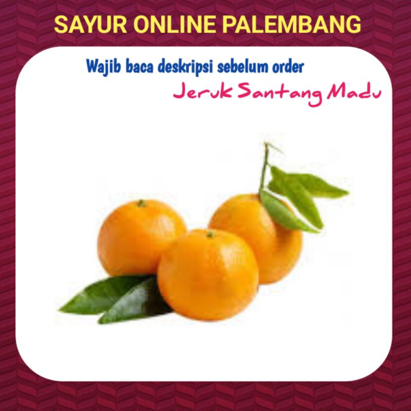 

Jeruk Santang Madu 500gram - Sayur Sayuran Segar Palembang