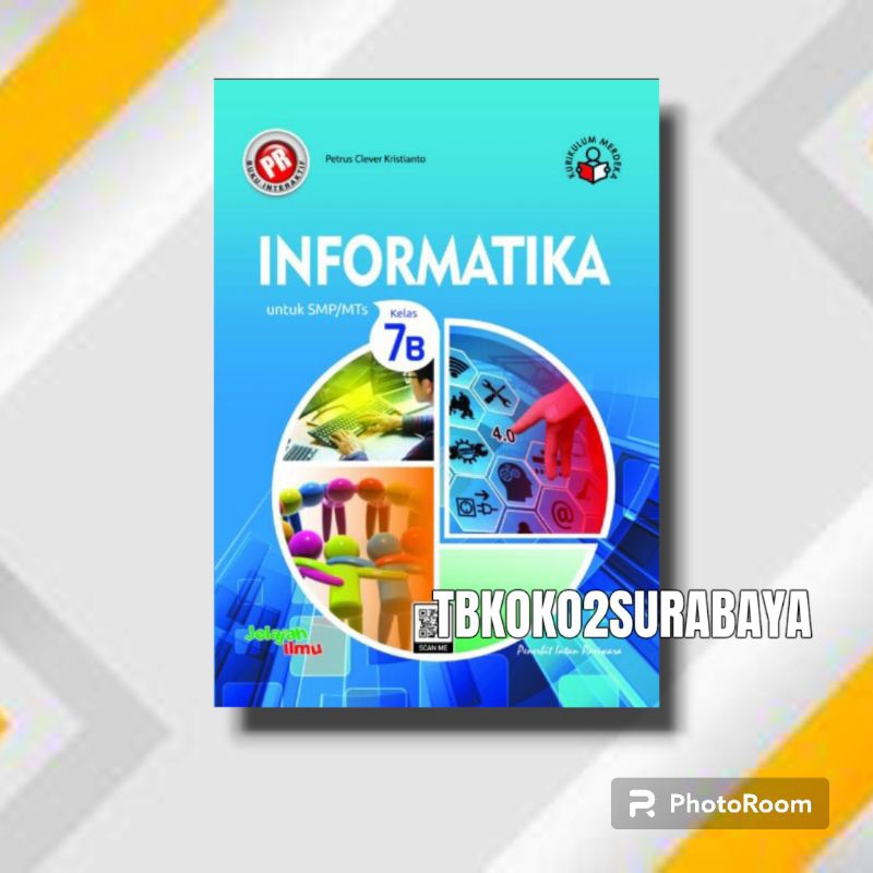 BUKU PR INFORMATIKA KELAS 7 SEMESTER 2 LKS INTAN PARIWARA KURIKULUM MERDEKA 2024