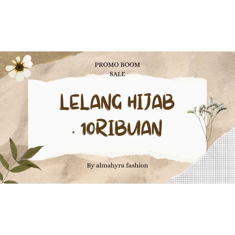 HIJAB PREMIUM LELANG MULAI 10RIBUAN