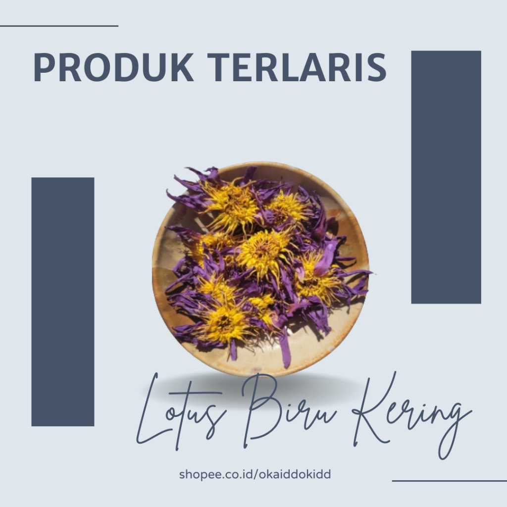 

BUNGA LOTUS BIRU KERING / DRIED BLUE LOTUS INSOMNIA